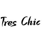 Tres Chic